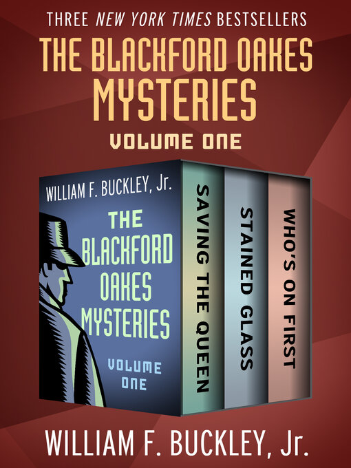 Title details for The Blackford Oakes Mysteries Volume One by William F. Buckley - Available